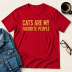Cats Are My Favorite People T-Shirt