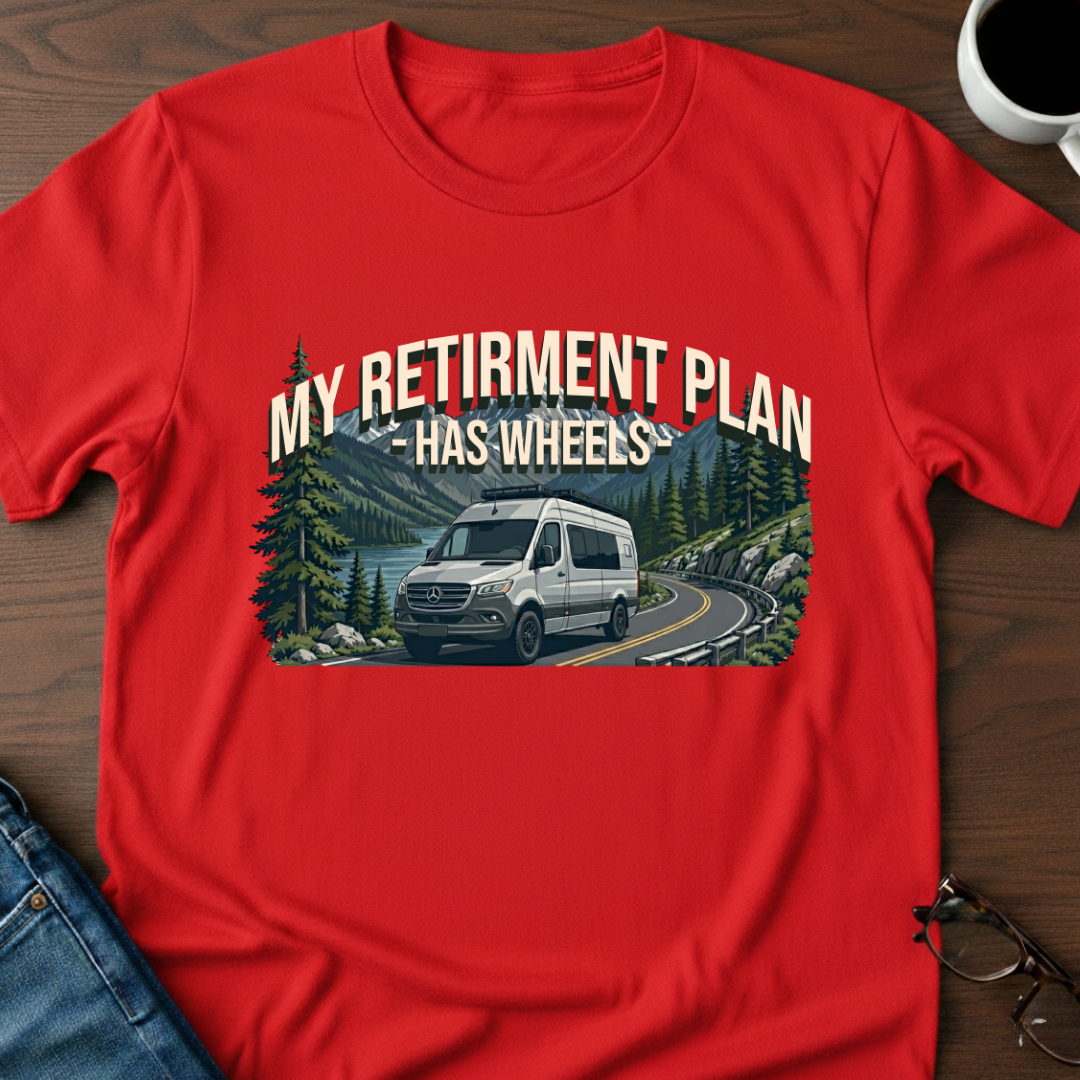 My Retirement Plan - Van Life T-Shirt