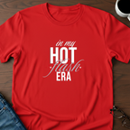 In My Hot Flash Era T-Shirt