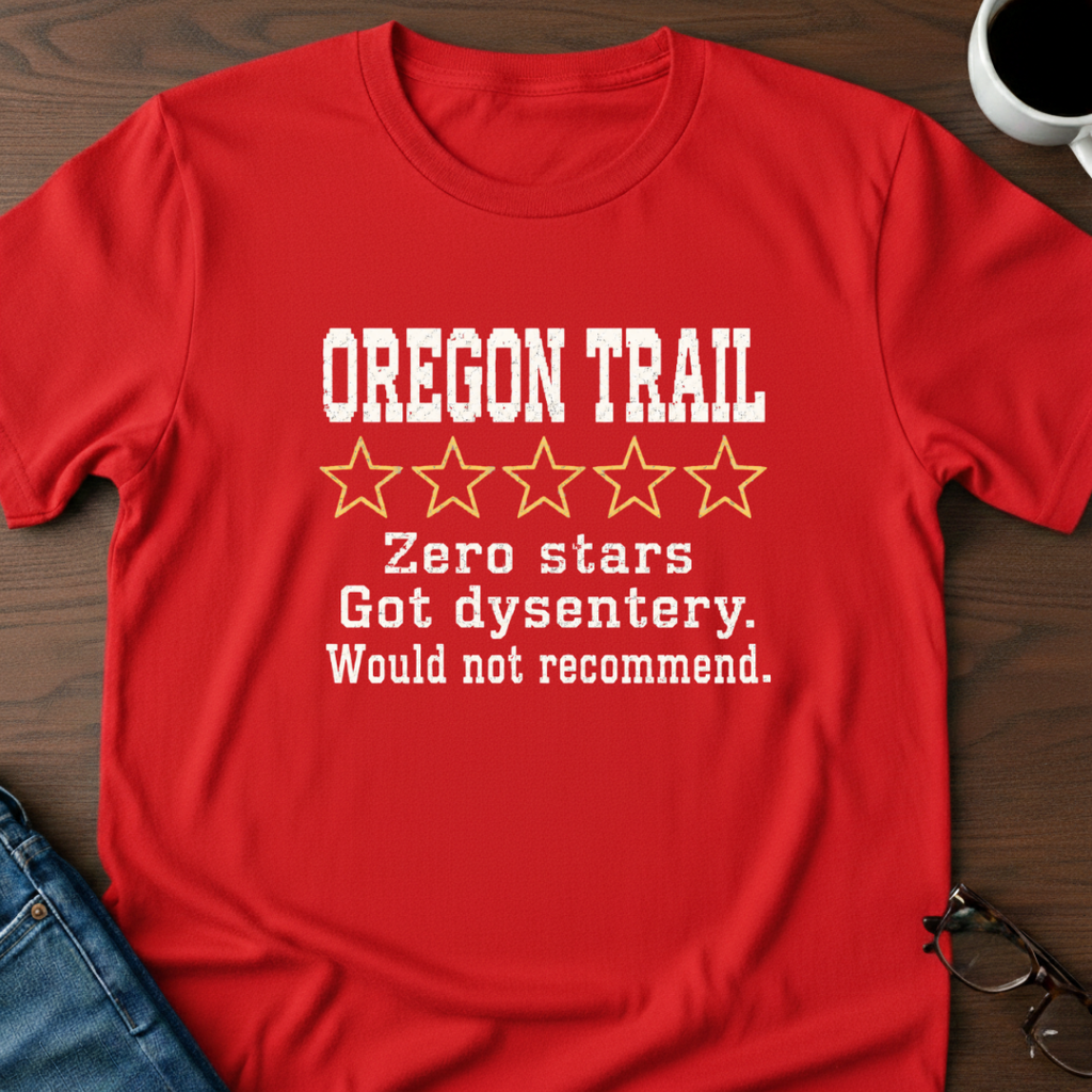 Oregon Trail - Zero Stars T-Shirt