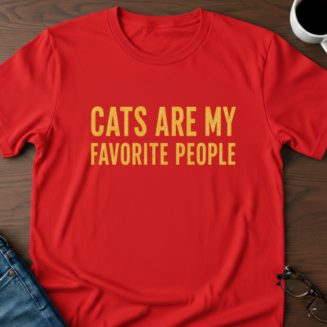 Cats Are My Favorite People T-Shirt
