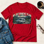 My Retirement Plan - Van Life T-Shirt