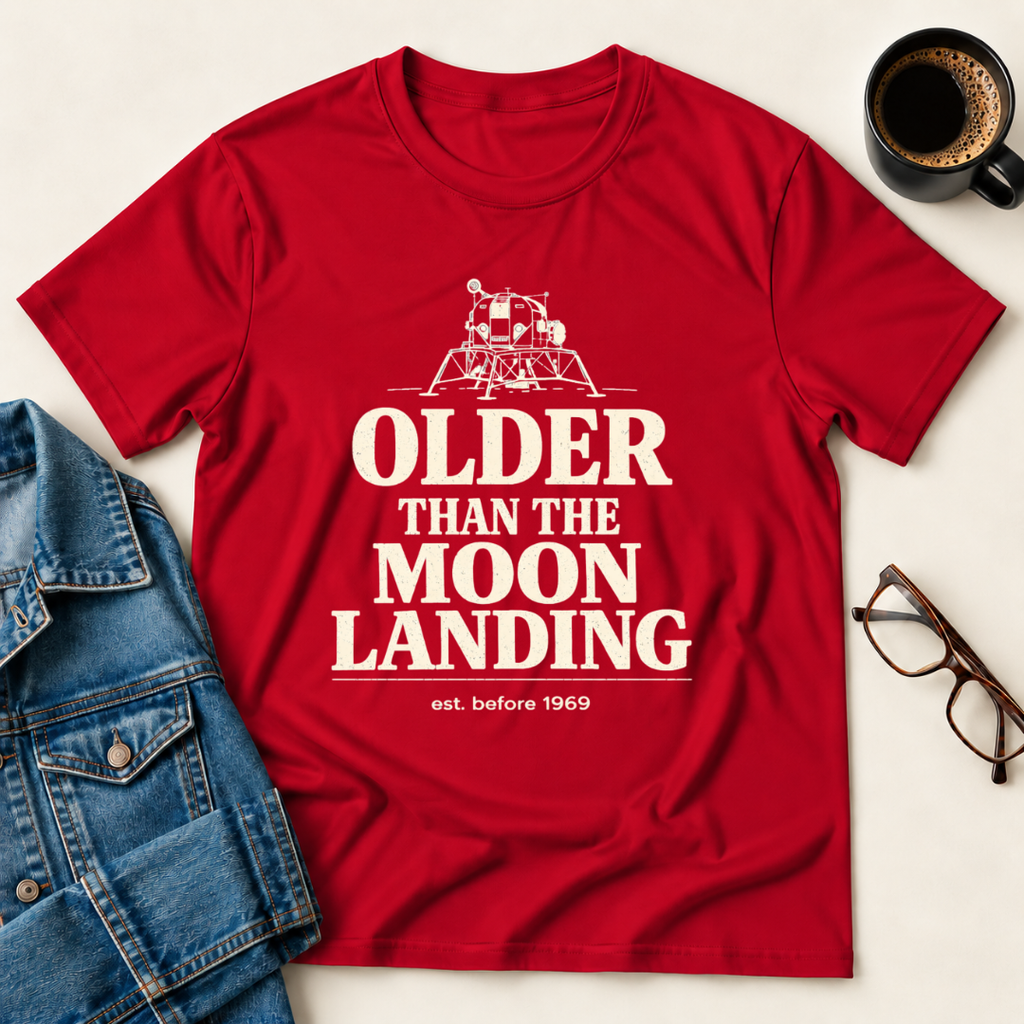 Older Than The Moon Landing T-Shirt