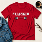 Strength Never Retires T-Shirt