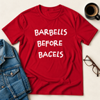 Barbells Before Bagels T-shirt
