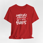 Midlife Gains T-Shirt
