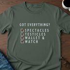 Got Everything? T-Shirt