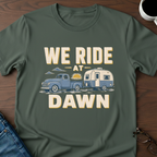 We Ride At Dawn - Retirement Edition T-Shirt