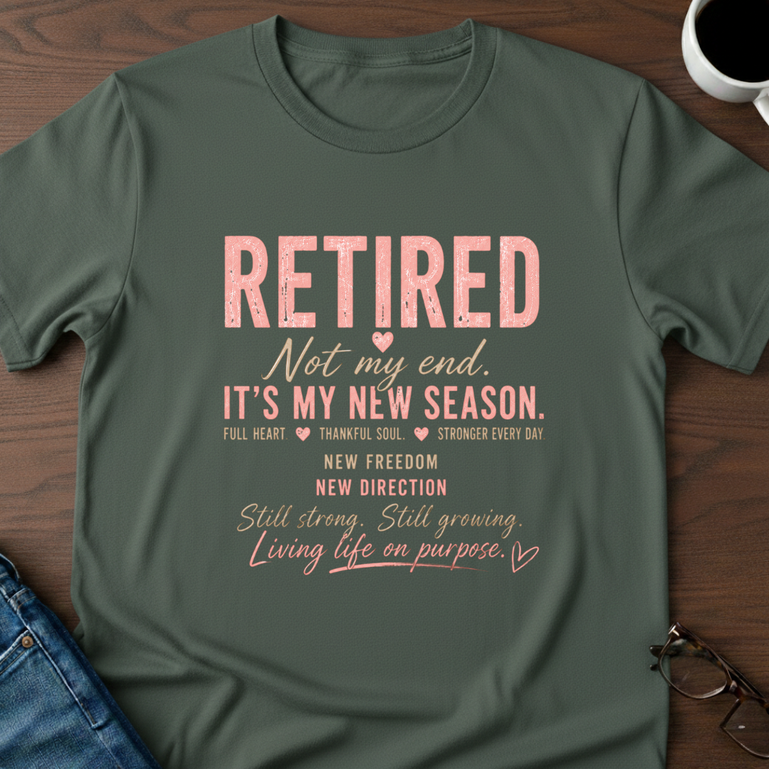 Retired-It's My New Season T-Shirt