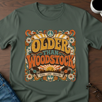 Older Than Woodstock T-Shirt