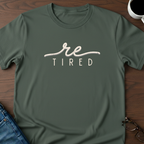ReTired T-Shirt