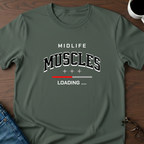 Midlife Muscles Loading T-Shirt