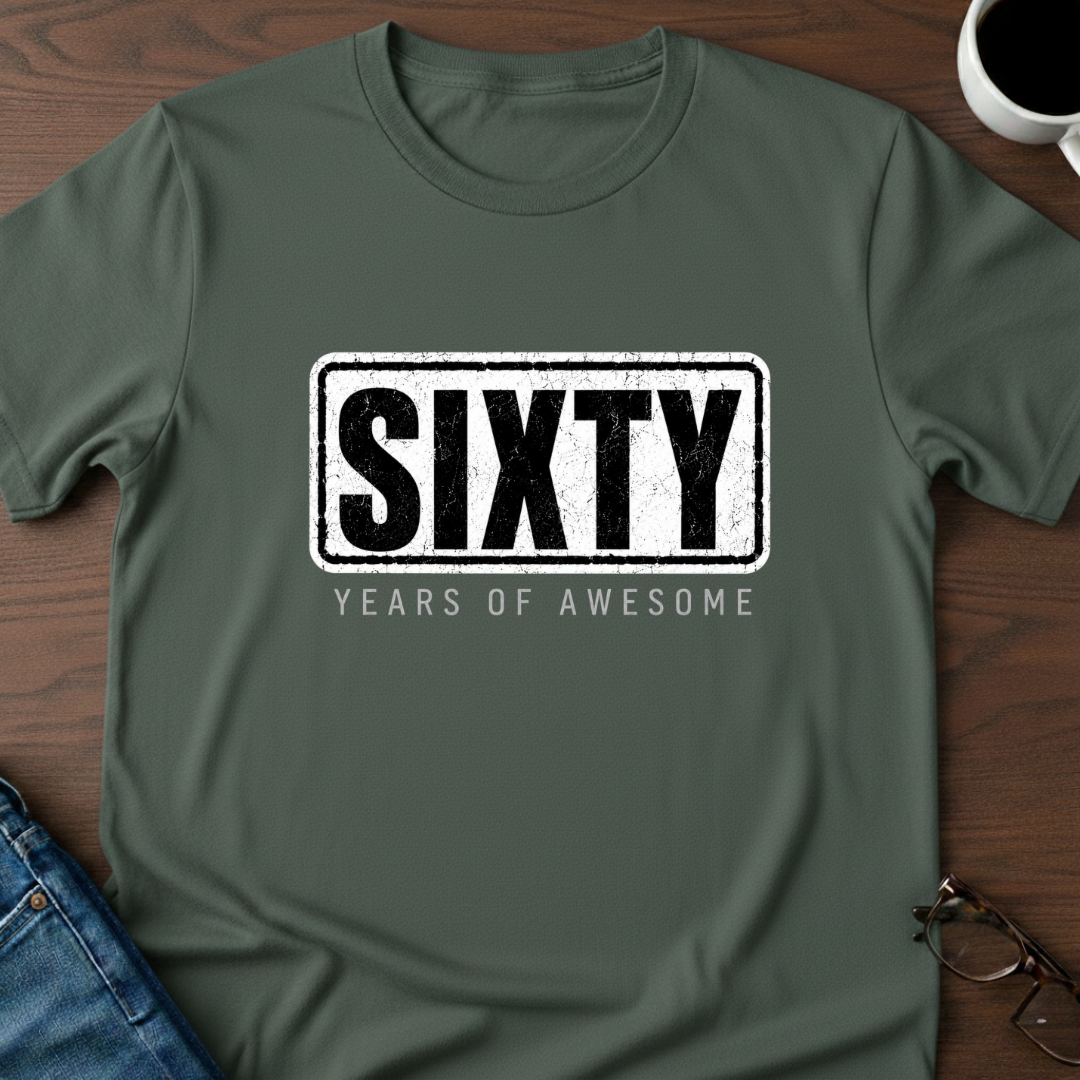 Sixty Years Of Awesome T-Shirt