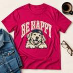 Be Happy  T-Shirt