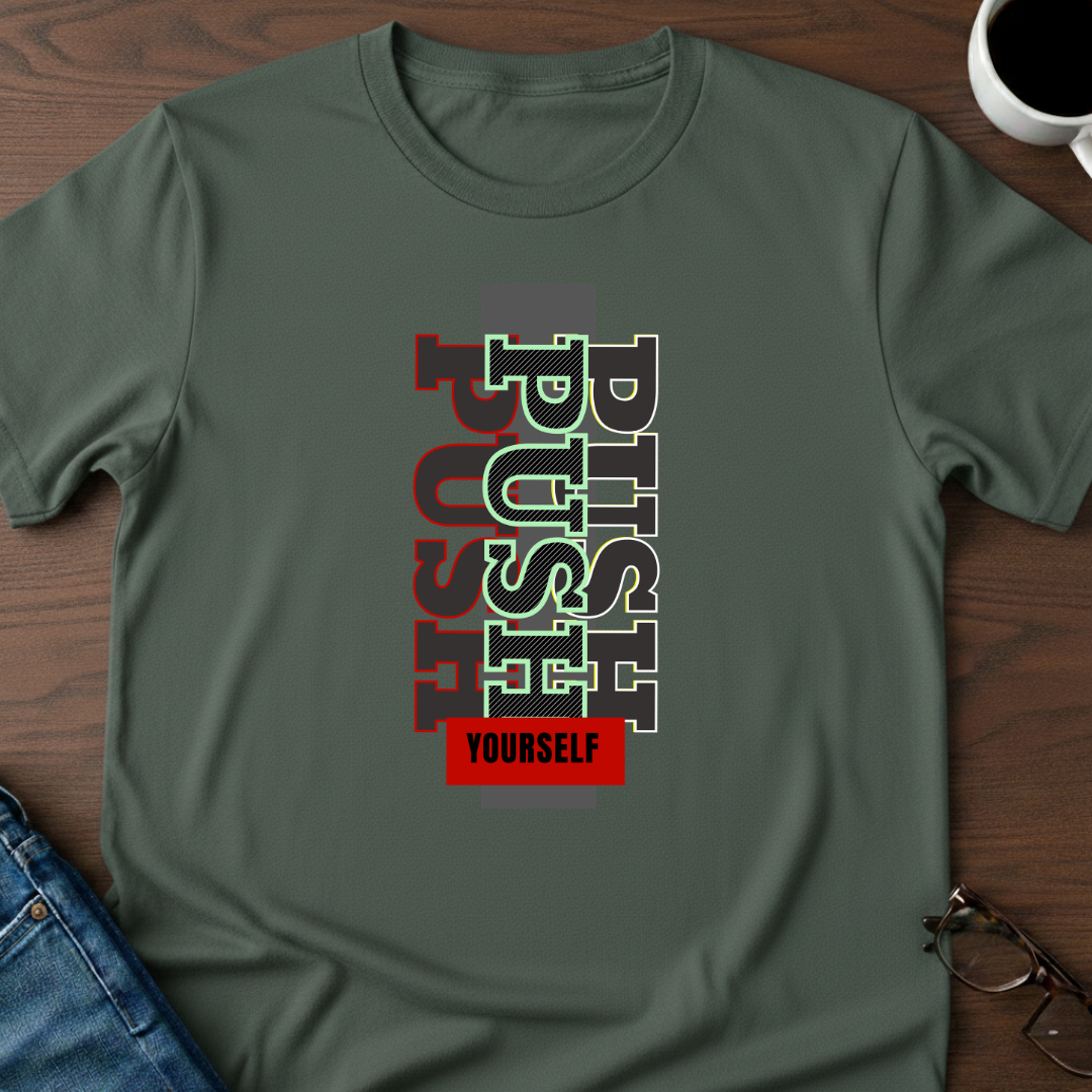 Push Yourself T-Shirt