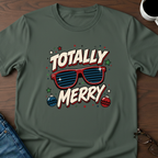 Totally Merry T-Shirt