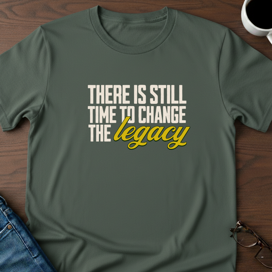 Change The Legacy T-Shirt