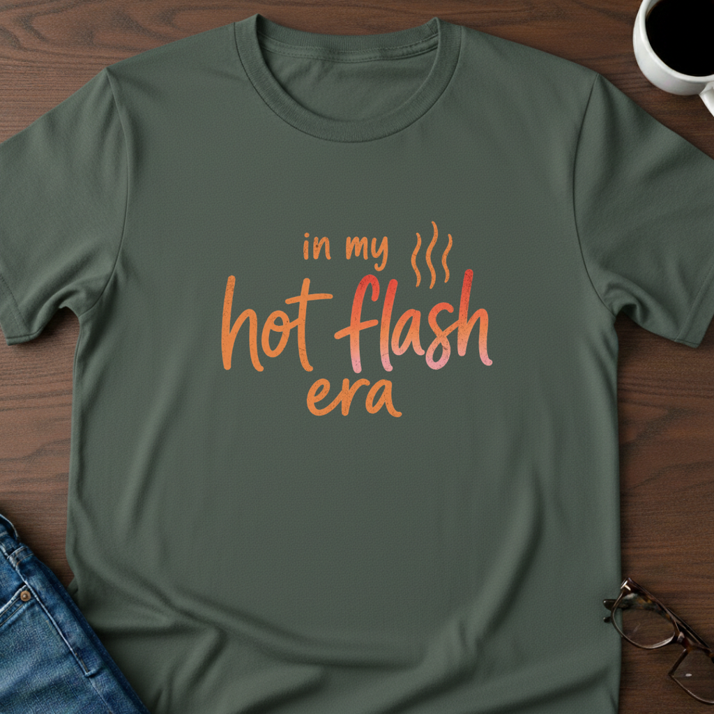 Hot Flash Era T-Shirt