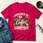 Powered By Coffee & Compost T-Shirt