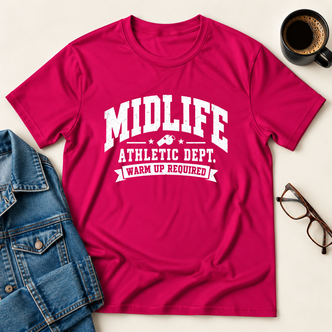 Midlife Athletic Dept. Warm Up Required T-Shirt