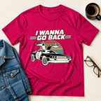 I Wanna Go Back T-Shirt