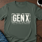 GenX - Full of Piss & Vinegar T-Shirt
