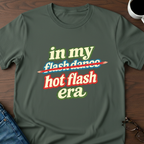 In My Hot Flash Era T-Shirt