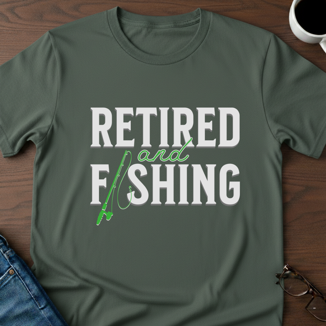 Retired & Fishing T-Shirt