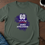 60 Years-Zero Apologies T-Shirt