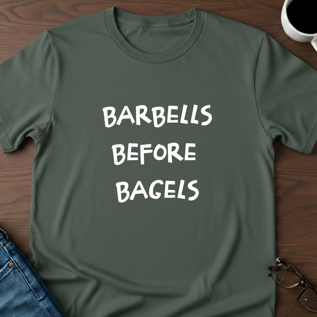 Barbells Before Bagels T-shirt