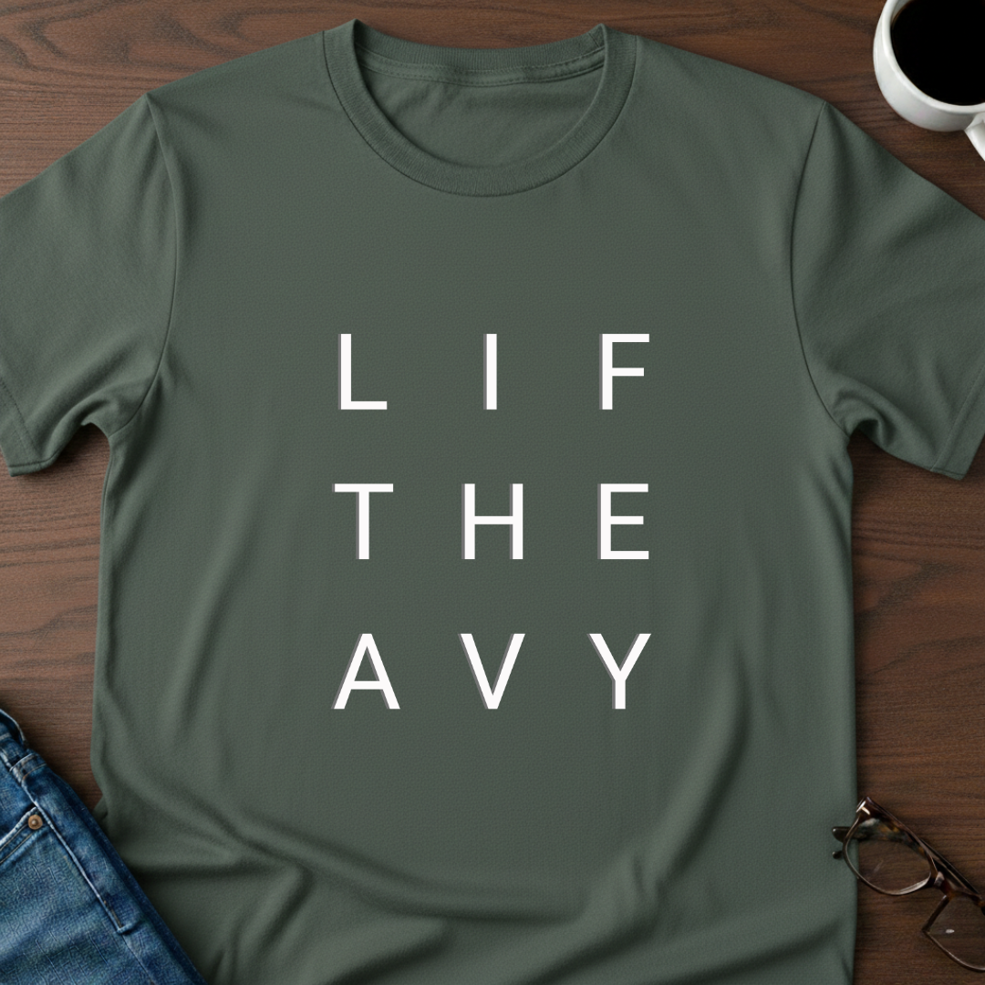 Lift Heavy T-Shirt