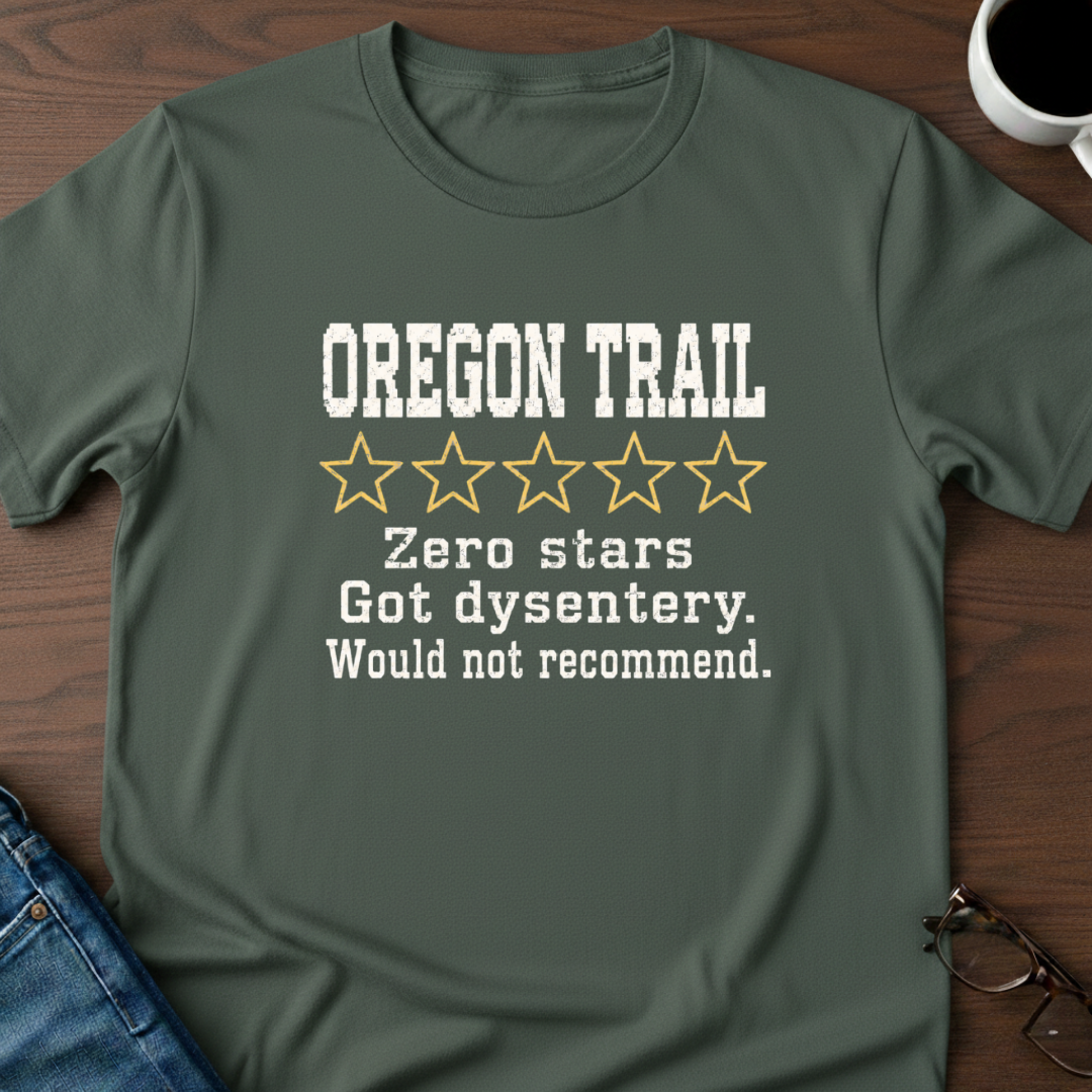 Oregon Trail - Zero Stars T-Shirt
