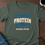 Powered By Protein & Spite T-Shirt