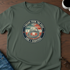 I Drank From The Hose & Survived T-Shirt
