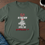 50 is the New 30 T-Shirt