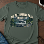 My Retirement Plan - Van Life T-Shirt
