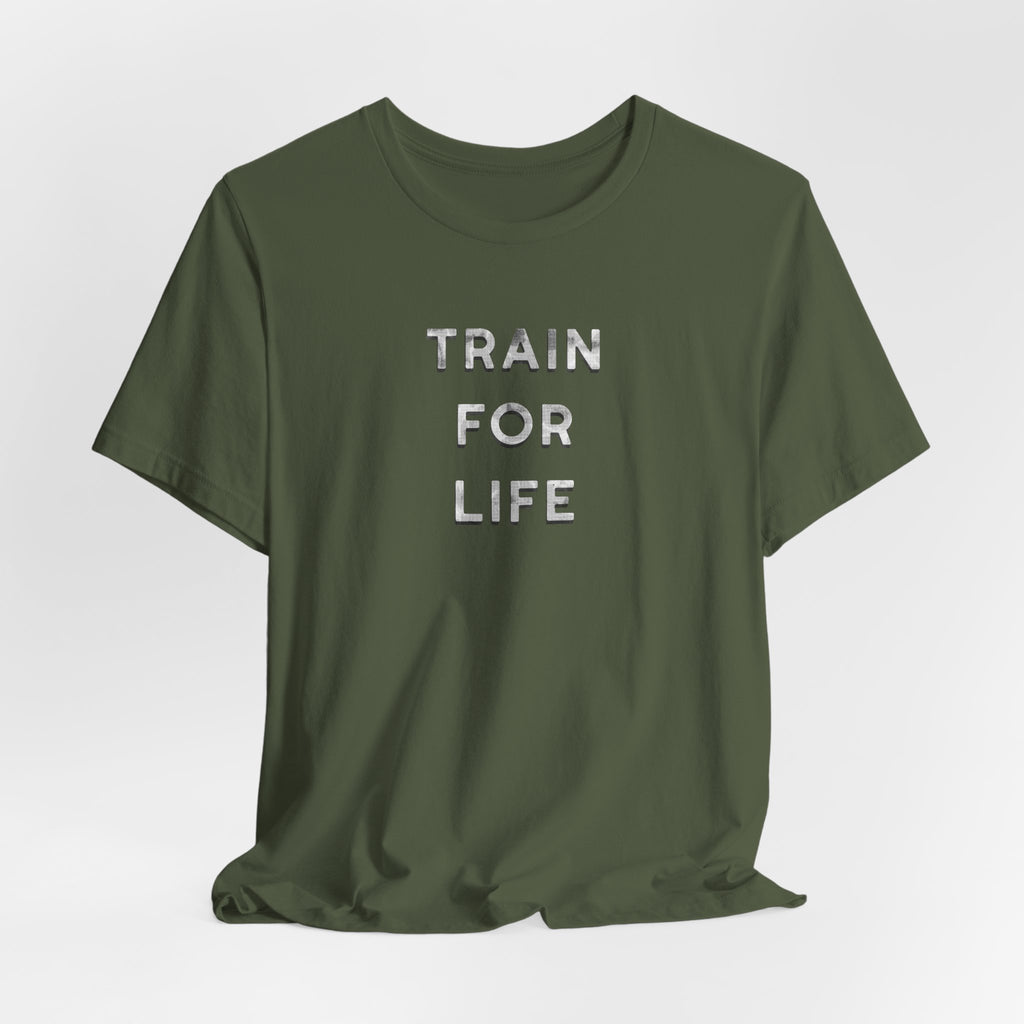 Train For Life T-Shirt