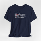 I Love Hate Do Burpees T-Shirt