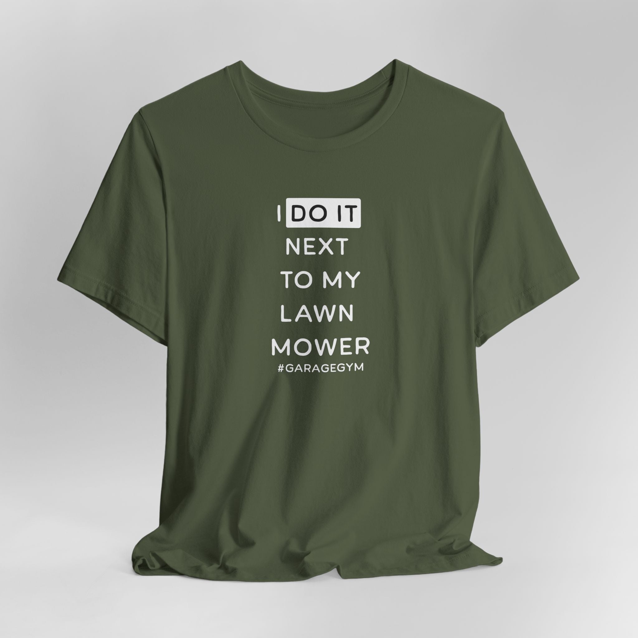 I Do It Next To My Lawn Mower T-Shirt