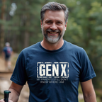 GenX - My Parents Still Don't Know Where I Am T-Shirt