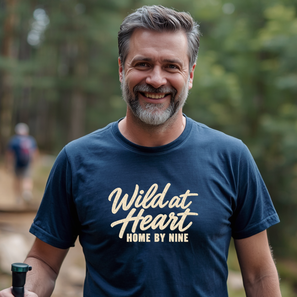 Wild At Heart, Home By Nine T-Shirt