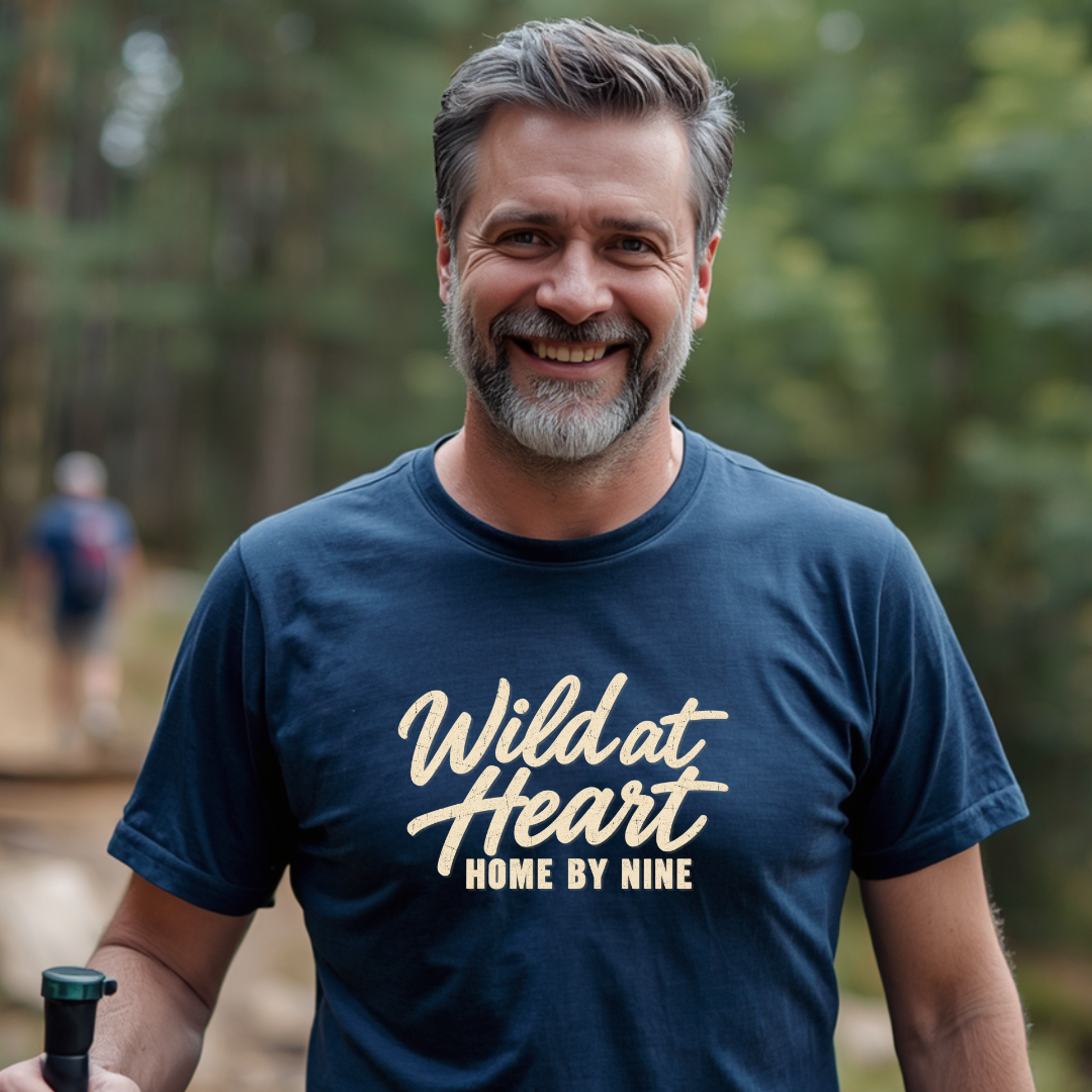 Wild At Heart, Home By Nine T-Shirt
