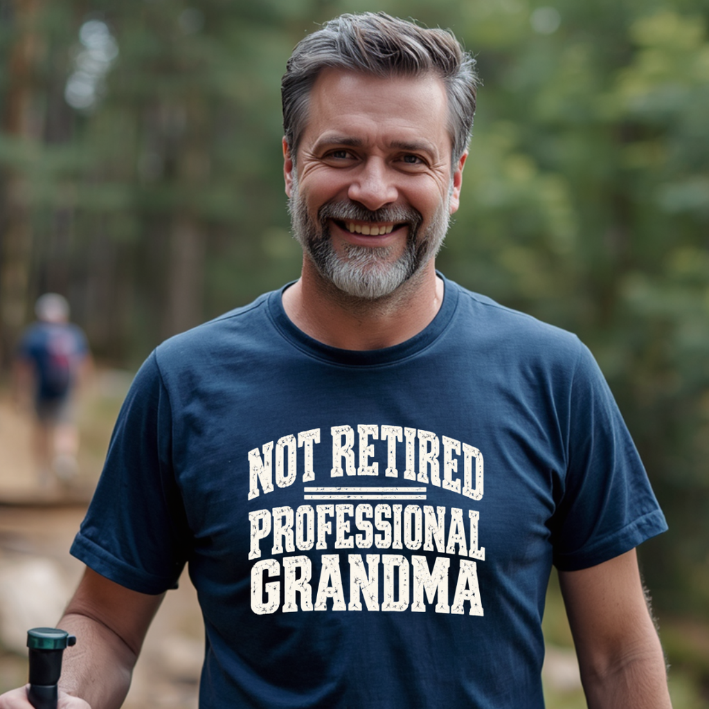 Not Retired - Professional Grandma T-Shirt