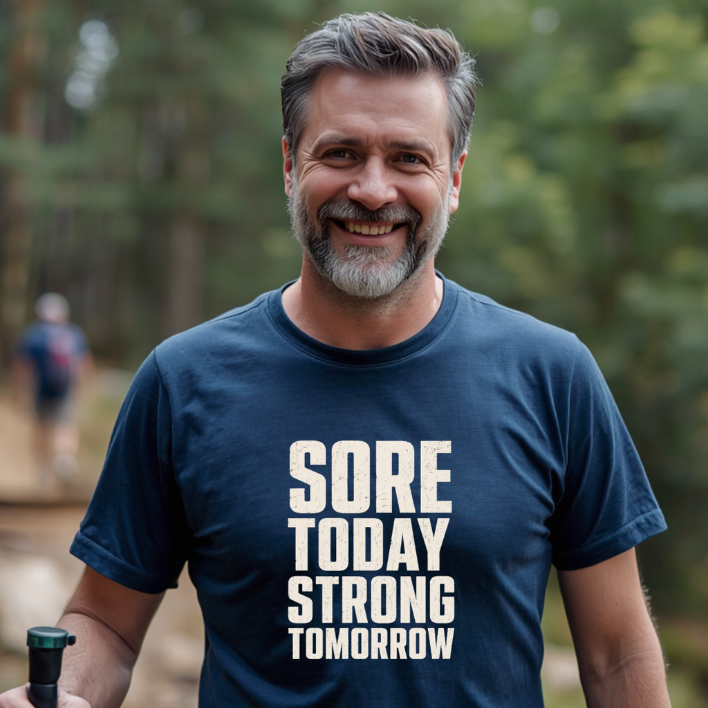 Sore Today Strong Tomorrow T-Shirt