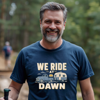 We Ride At Dawn - Retirement Edition T-Shirt