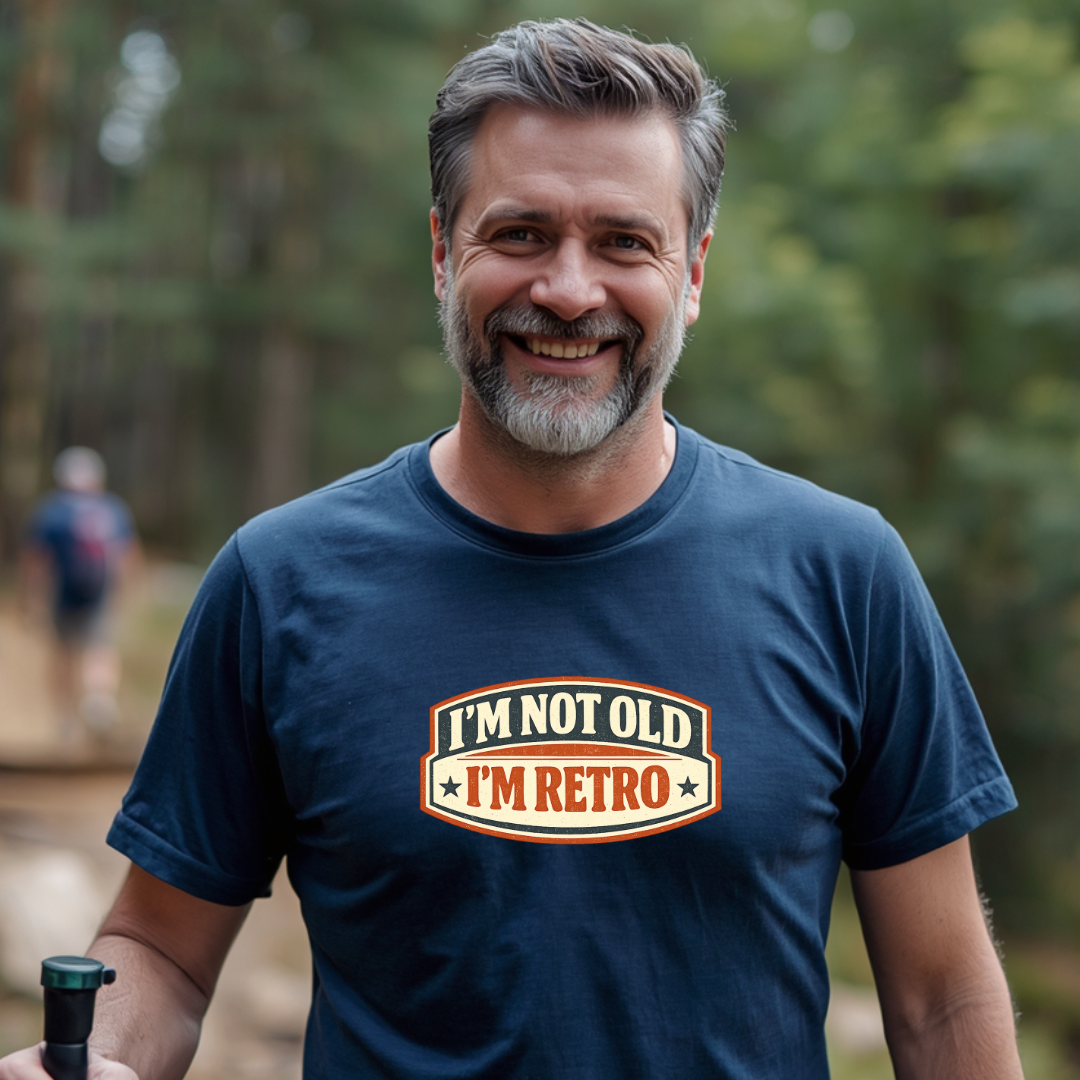 I'm Not Old, I'm Retro T-Shirt