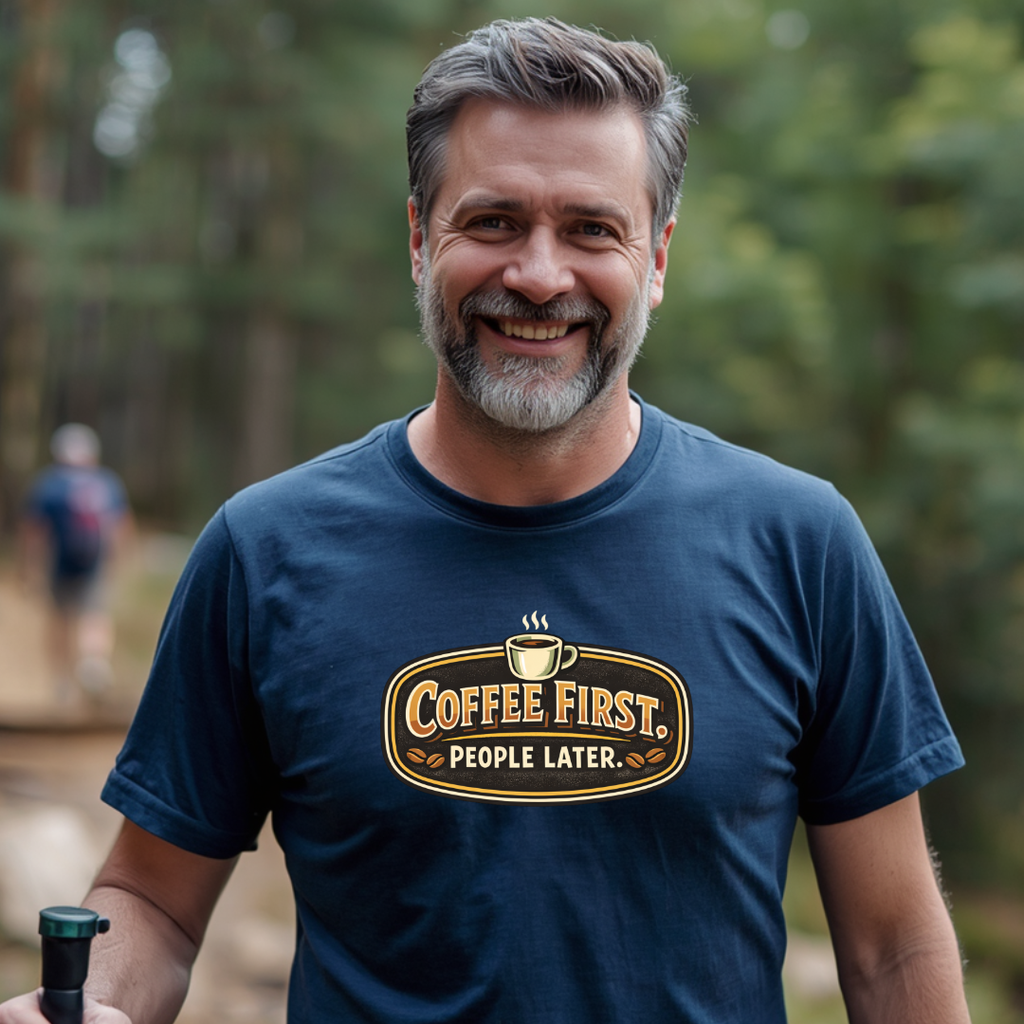 Coffee First, People Later T-Shirt