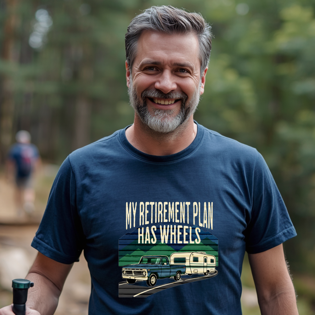 My Retirement Plan Has Wheels T-Shirt