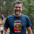 Making Spirits Bright One Whiskey At A Time T-Shirt