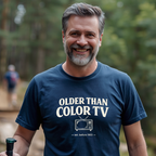 Older Than Color TV T-Shirt